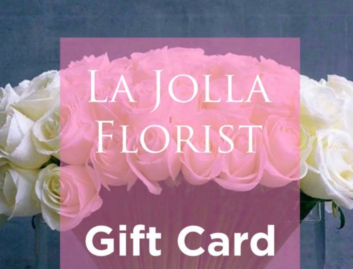LA JOLLA FLORIST GIFT CARD